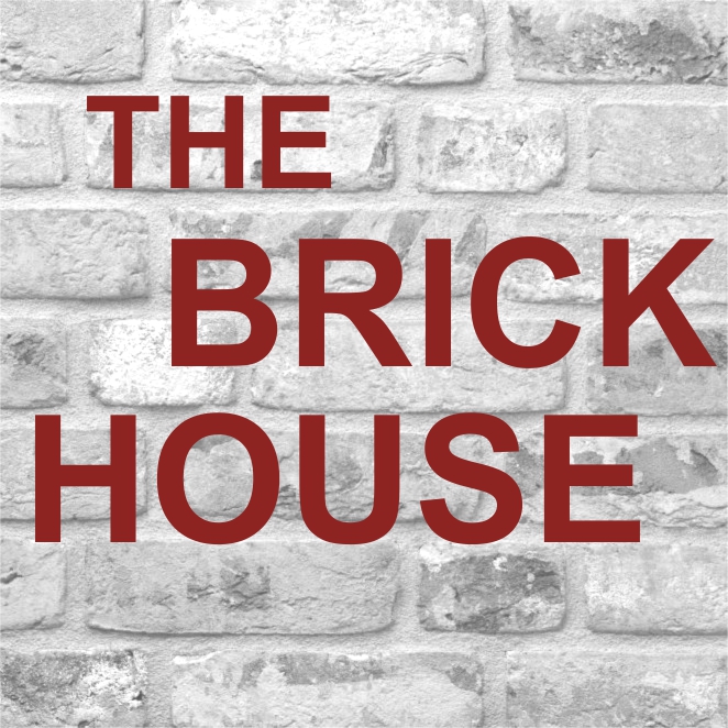 BRICK HOUSE